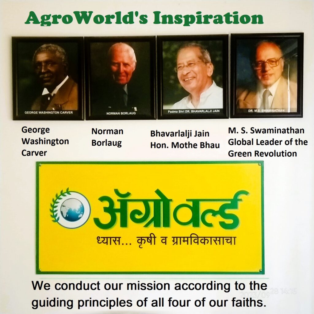 Agroworld's Inspiration - M.S. Swaminathan, Bhanvarlal Jain, George Washington Carver, Norman Borlaug.